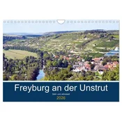 Freyburg an der Unstrut (Wandkalender 2026 DIN A4 quer), CALVENDO Monatskalender