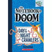 Day of the Night Crawlers: A Branches Book (The Notebook of Doom #2)