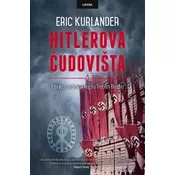 Hitlerova cudovišta - Povijest nadnaravnoga u Trecem Reichu