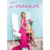 Zorannah: Life & Style