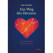 Ein Weg des Herzens