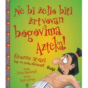 Ne bi želio biti žrtvovan bogovima Azteka