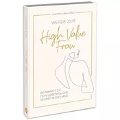 Werde zur High Value Frau