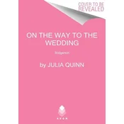 On the Way to the Wedding: Bridgerton