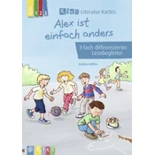 Alex ist einfach anders - 3-fach differenzierter Lesebegleiter