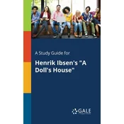 Study Guide for Henrik Ibsens A Dolls House