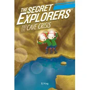 The Secret Explorers and the Cave Crisis