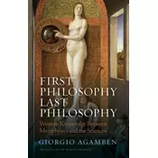 First Philosophy Last Philosophy