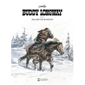 Buddy Longway 4 Daleko od bliskich