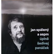 Jan Spálený & ASPM - Úplně Šedivej Panáček (LP)