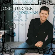 Josh Turner - Your Man (20th Anniversary) (180 g) (LP)
