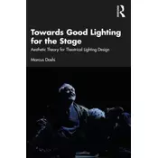 Towards Good Lighting for the Stage