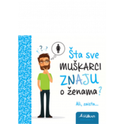 ŠTA SVE MUŠKARCI ZNAJU O ŽENAMA?