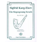 KARG-ELERT:EIN SIEGESGESANG ISRAELS OP.101 NO.5 ORGAN