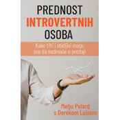 Prednost introvertnih osoba - Metju Polard/ Derek Luis