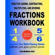 Practice Adding, Subtracting, Multiplying, and Dividing Fractions Workbook