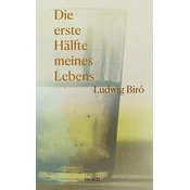 Die erste Hälfte meines Lebens
