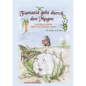 Fantasie geht durch den Magen