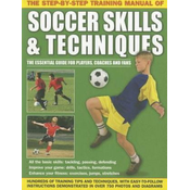 Step by Step Training Manual of Soccer Skills and Techniques