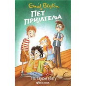 Pet prijatelja na tajnom tragu - Enid Blajton (15)