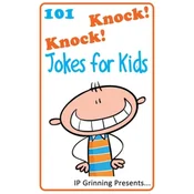 101 Knock Knock Jokes for Kids: (Joke Books for Kids)