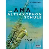 Die AMA-Altsaxophonschule, m. Audio-CD. Bd.1