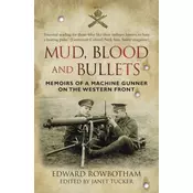 Mud, Blood and Bullets