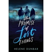 The Promise of Lost Things