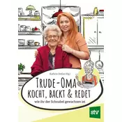 Trude-Oma kocht, backt & redet