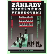 Základy úspěšného vybudování multi-level marketingové organizace