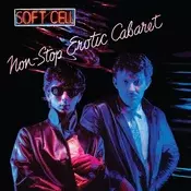 Soft Cell - Non-Stop Erotic Cabaret (Reissue) (Special Edition) (2 LP)