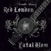 Red London & Fatal Blow - Acoustic Sessions (2 LP)