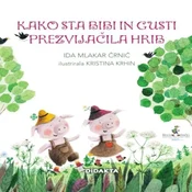 AUDIBOOK Avdio knjiga: Kako sta Bibi in Gusti prezvijačila hrib