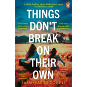 Things Dont Break On Their Own