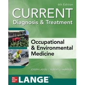 CURRENT Diagnosis & Treatment Occupational & Environmental Medicine