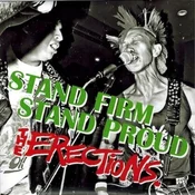 The Erections - Stand Firm Stand Proud (LP)