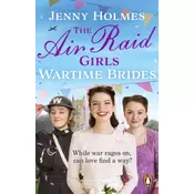The Air Raid Girls: Wartime Brides