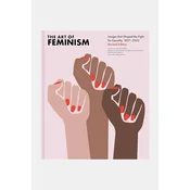 Art of Feminism (Updated and Expanded)
