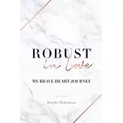 Robust in Love