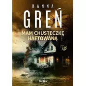 Mam chusteczkę haftowaną. Śmiertelne wyliczanki