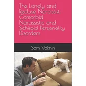 The Lonely and Recluse Narcissist