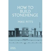 How to Build Stonehenge