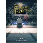 Sword of the Demon Hunter: Kijin Gentosho (Light Novel) Vol. 7