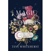 The Magic of Flowers