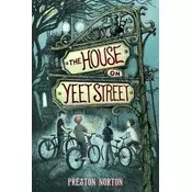 HOUSE ON YEET STREET