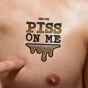 Fuck & Fist Wear It PISS ON ME Temporary Tattoo 8.5x7cm