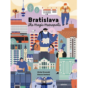 Bratislava – The Magic Metropolis (new version)