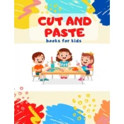 Cut and Paste books for kids: Awesome scissor cutting, gluing, coloring practice activity book with Animals, Shapes and Patterns for preschool, kind