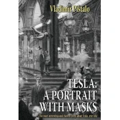 TESLA, A PORTRAIT WITH MASKS