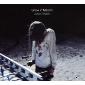 Snow In Mexico - Juno Beach (Limited Edition) (EP)